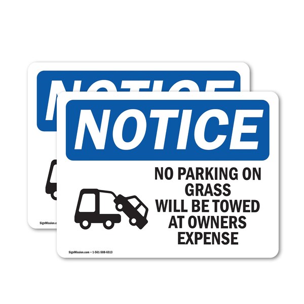 Signmission No Parking On Grass Will Be Sign, Vinyl Decal, 10in W x 7in L, 2PK OS-2PACK-NS-D-710-L-14722 - main
